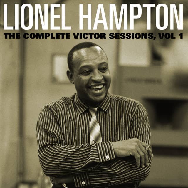 The Complete Victor Lionel Hampton Sessions, Vol 1